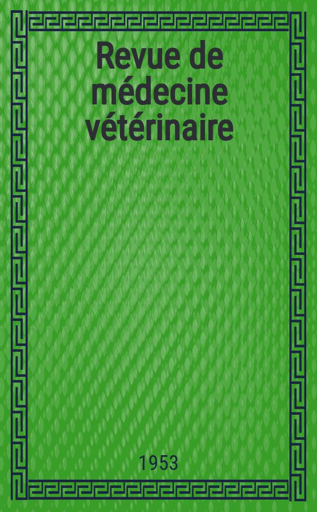 Revue de médecine vétérinaire : Organ mensuel des Écoles nationales vétérinaires de lyon et de Toulouse. Vol.16, №Octobre