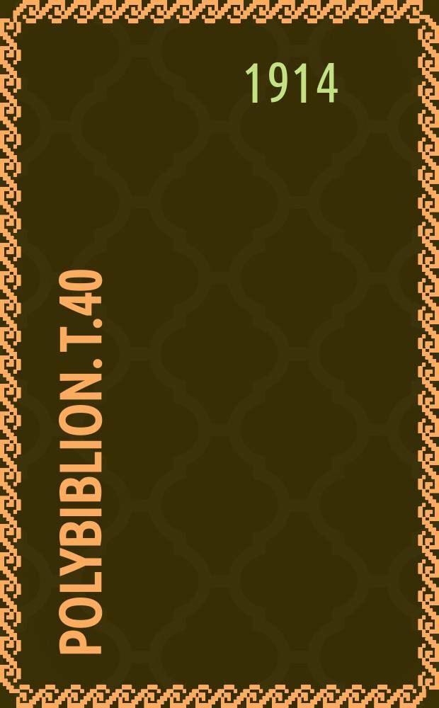 Polybiblion. T.40
