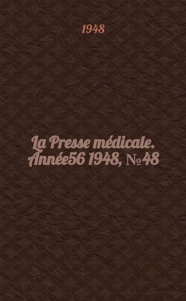 La Presse médicale. Année56 1948, №48