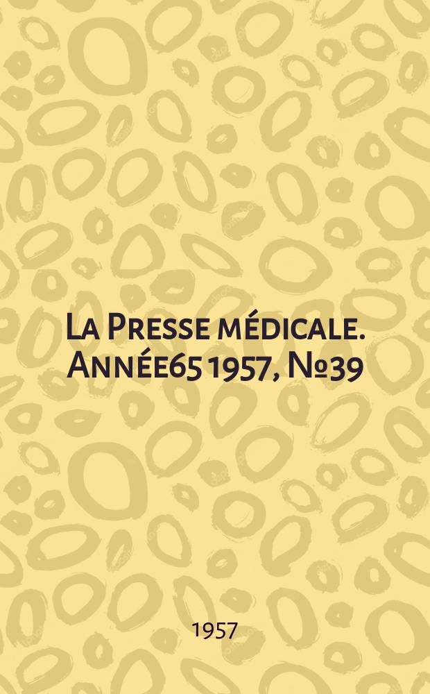 La Presse médicale. Année65 1957, №39