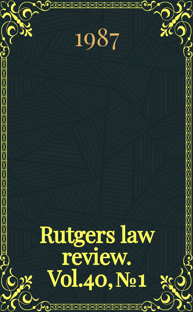 Rutgers law review. Vol.40, №1