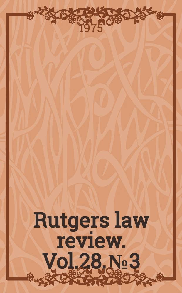 Rutgers law review. Vol.28, №3
