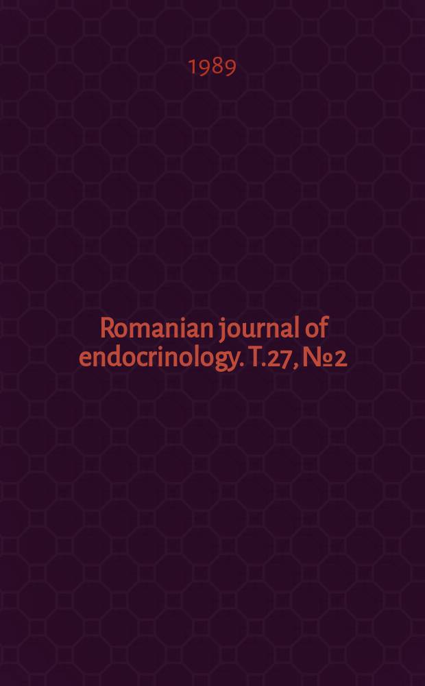 Romanian journal of endocrinology. T.27, №2
