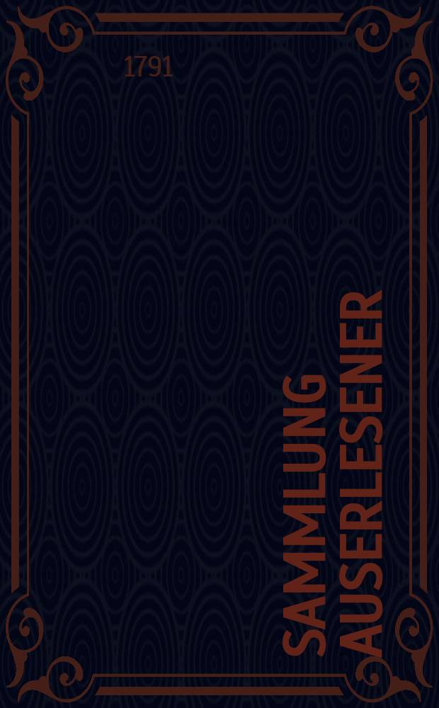 Sammlung auserlesener : Abhandlungen zum Gebrauche praktischer Aerzte. Bd.14, St&uuml;ck2