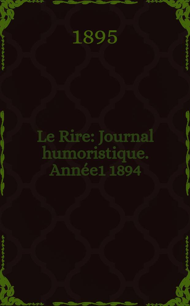 Le Rire : Journal humoristique. [Année1] 1894/1895, №11