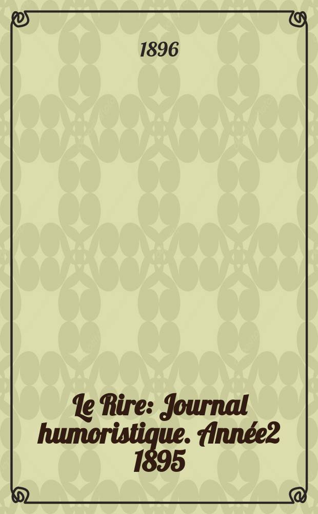 Le Rire : Journal humoristique. Année2 1895/1896, №65