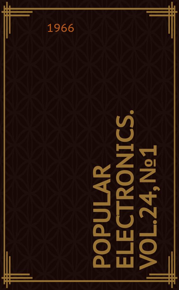 Popular electronics. Vol.24, №1