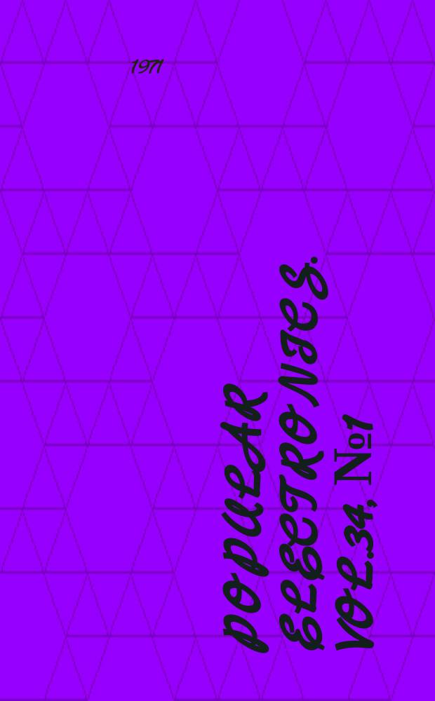 Popular electronics. Vol.34, №1