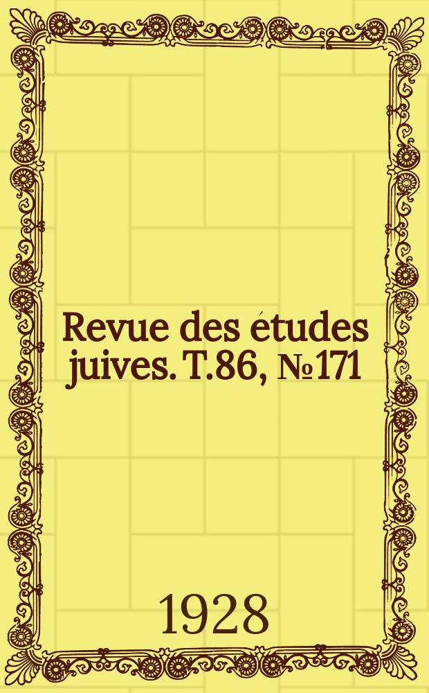 Revue des études juives. T.86, №171
