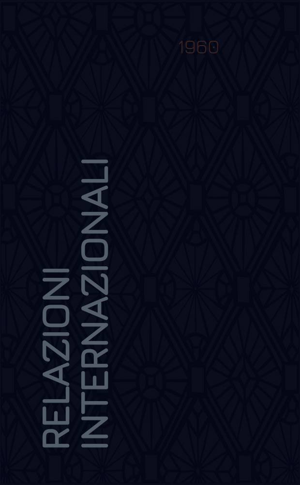 Relazioni internazionali : Settimanale di politica estera. Anno24 1960, №9