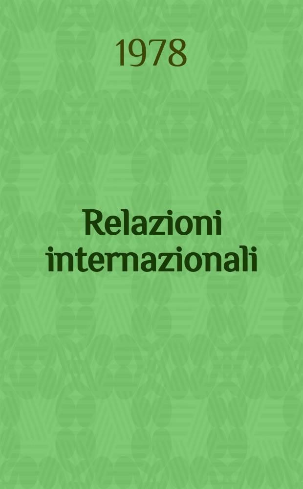 Relazioni internazionali : Settimanale di politica estera. A.42 1978, №48