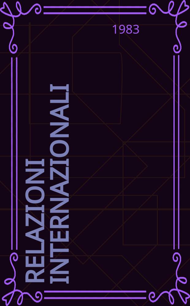Relazioni internazionali : Settimanale di politica estera. A.47 1983, №16