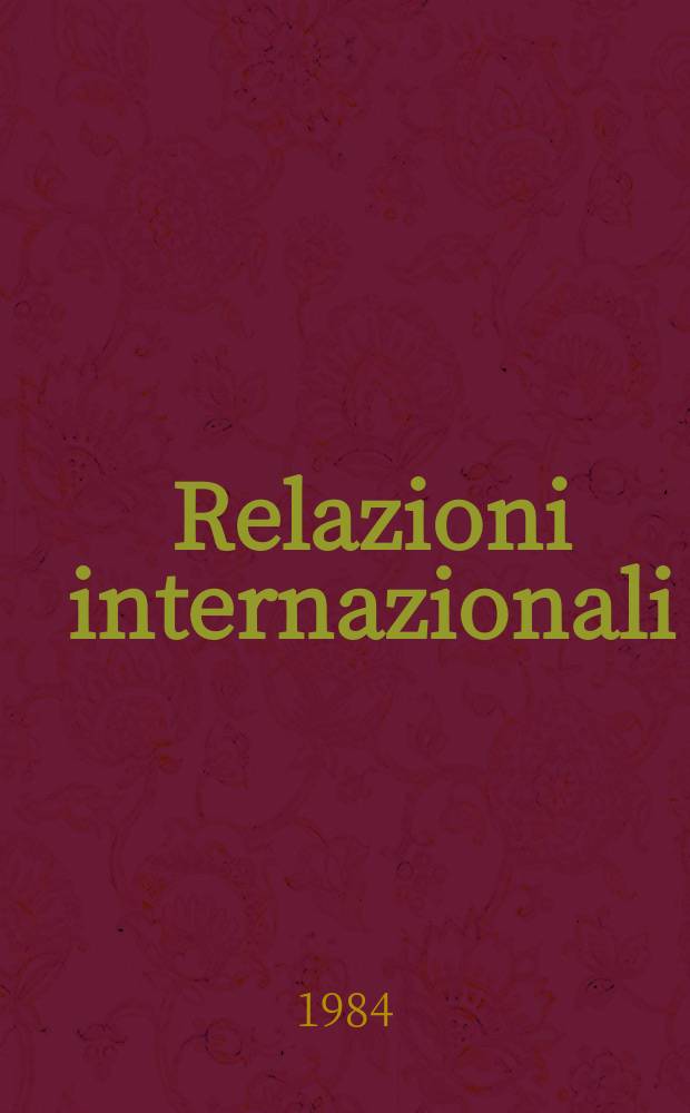 Relazioni internazionali : Settimanale di politica estera. A.48 1984, №40/41