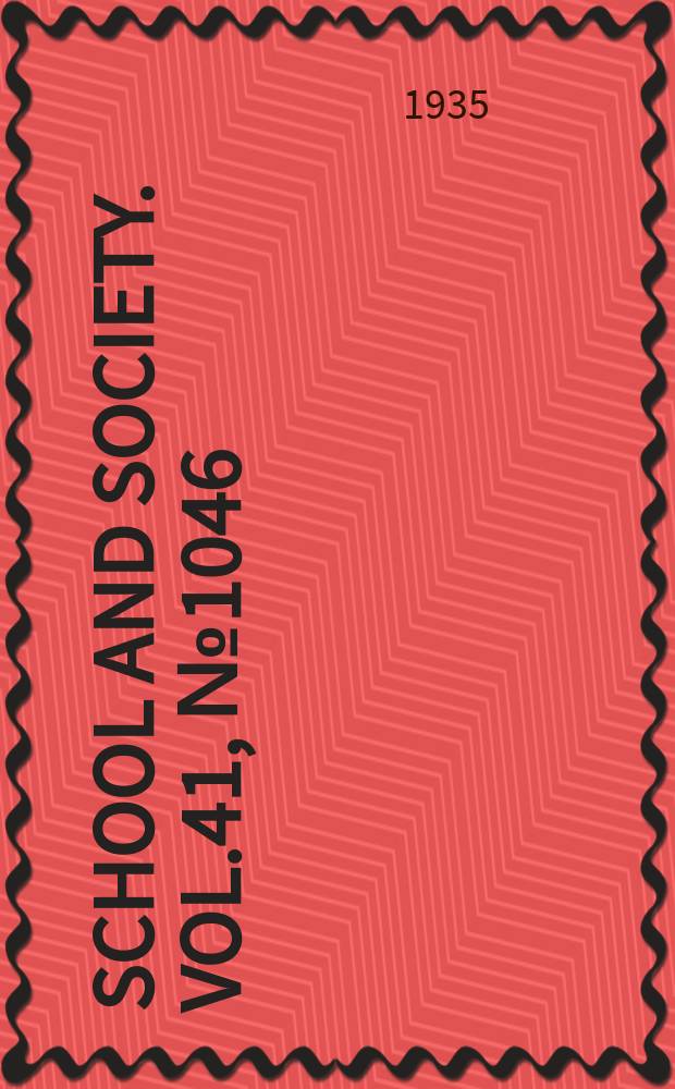 School and society. Vol.41, №1046