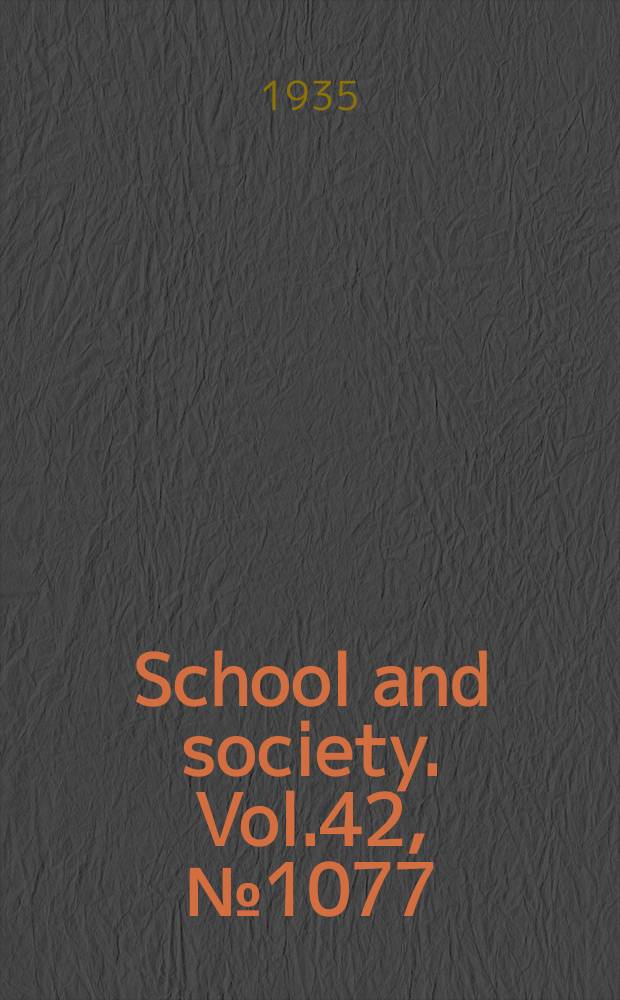School and society. Vol.42, №1077