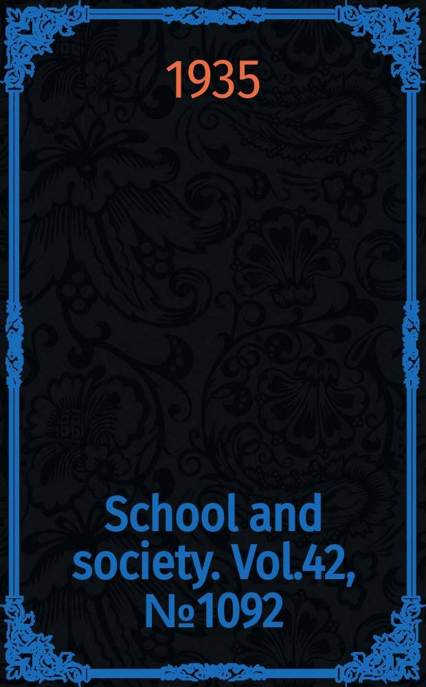 School and society. Vol.42, №1092