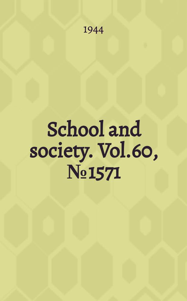 School and society. Vol.60, №1571