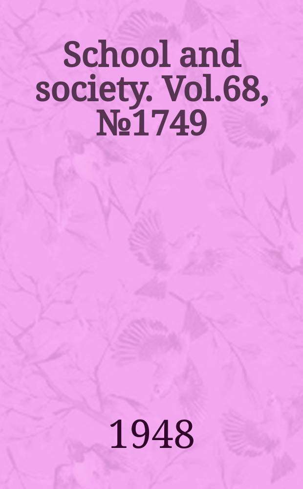 School and society. Vol.68, №1749