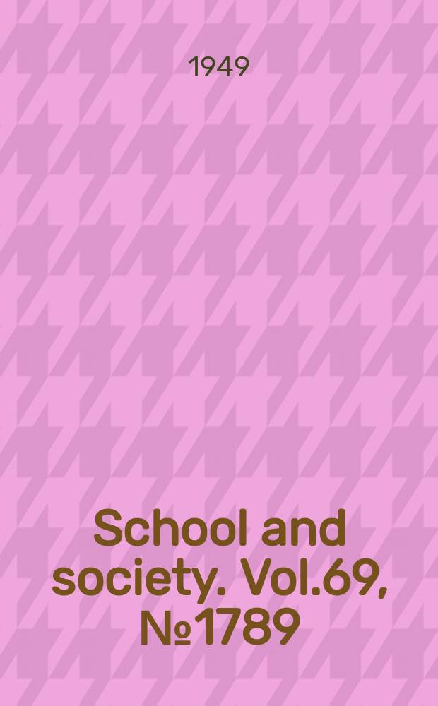 School and society. Vol.69, №1789