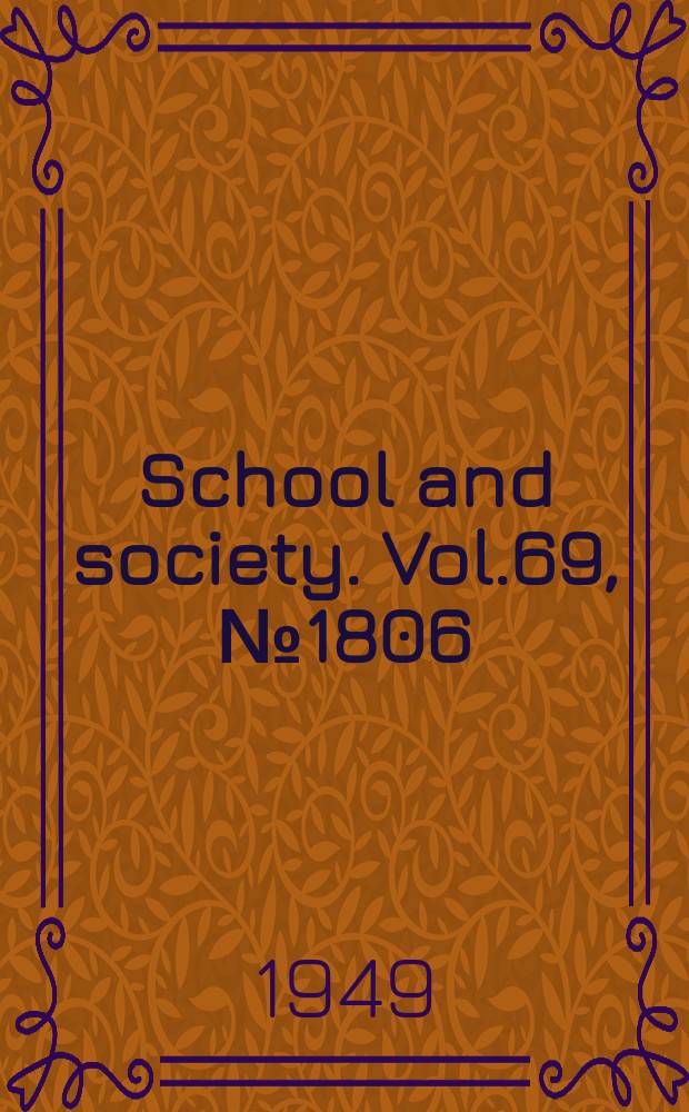 School and society. Vol.69, №1806