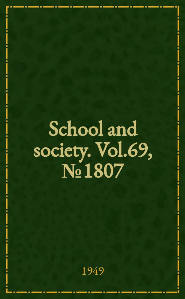 School and society. Vol.69, №1807