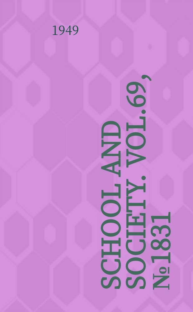 School and society. Vol.69, №1831