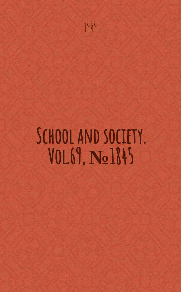 School and society. Vol.69, №1845