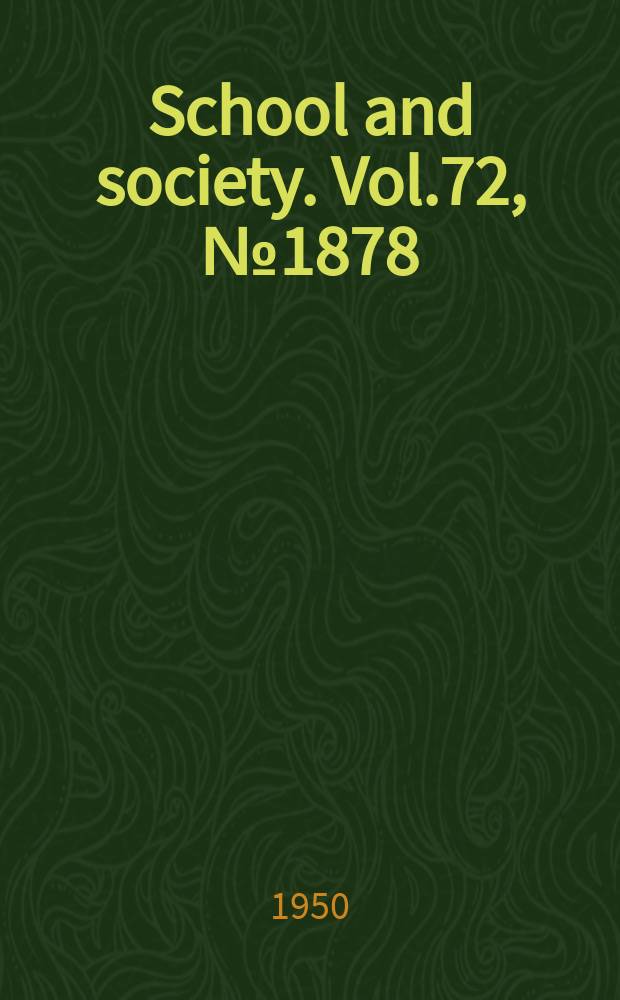 School and society. Vol.72, №1878