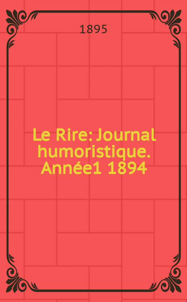 Le Rire : Journal humoristique. [Année1] 1894/1895, №19