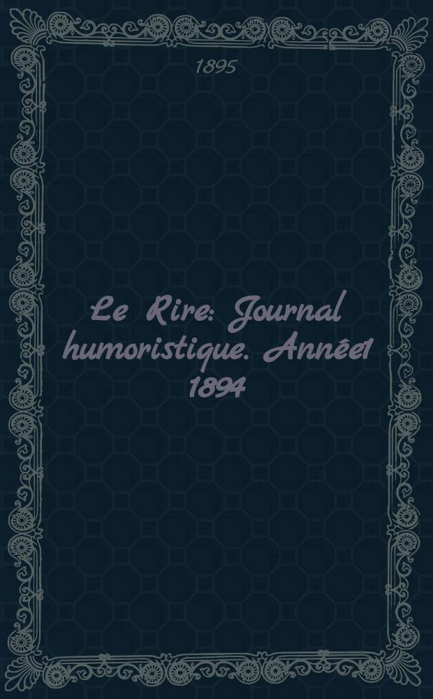 Le Rire : Journal humoristique. [Année1] 1894/1895, №23