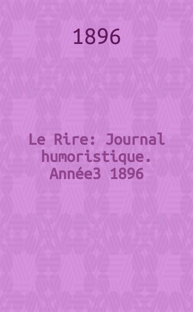 Le Rire : Journal humoristique. Année3 1896/1897, №108