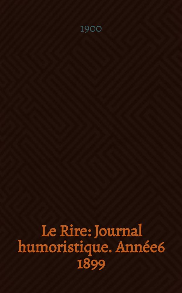 Le Rire : Journal humoristique. Année6 1899/1900, №298