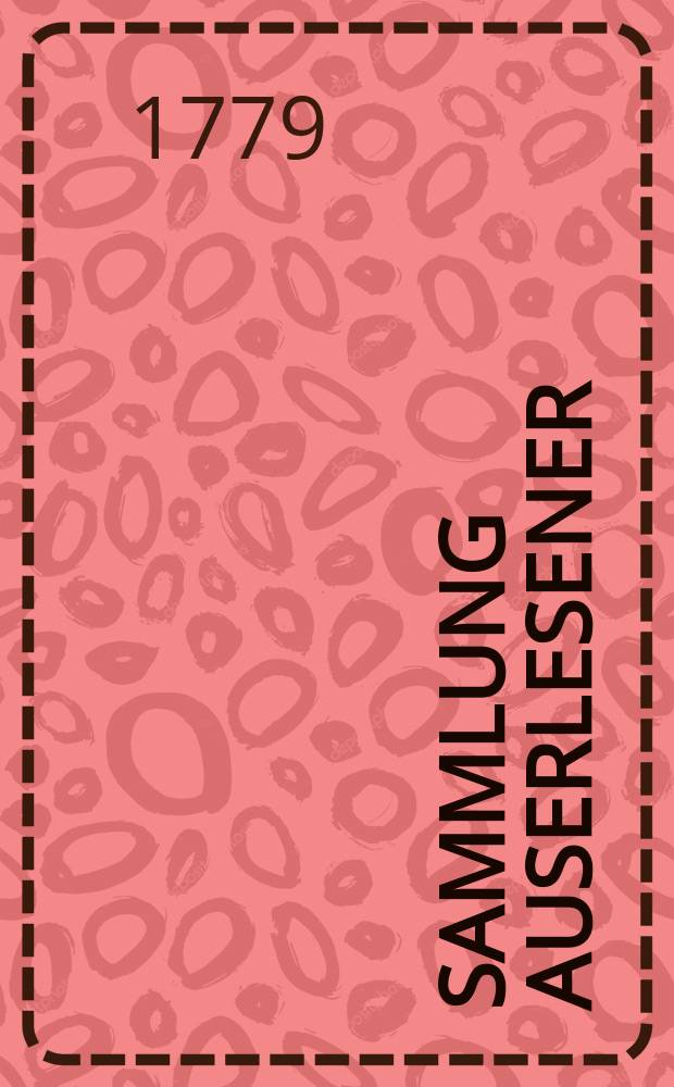 Sammlung auserlesener : Abhandlungen zum Gebrauche praktischer Aerzte. Bd.5, Stück2