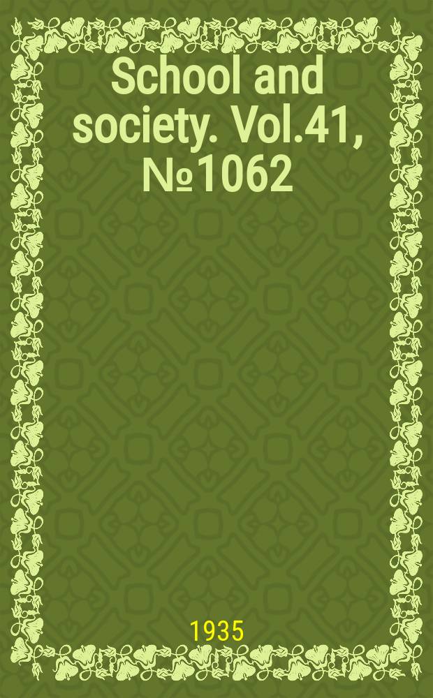 School and society. Vol.41, №1062