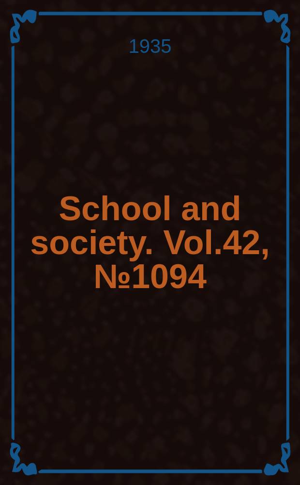 School and society. Vol.42, №1094