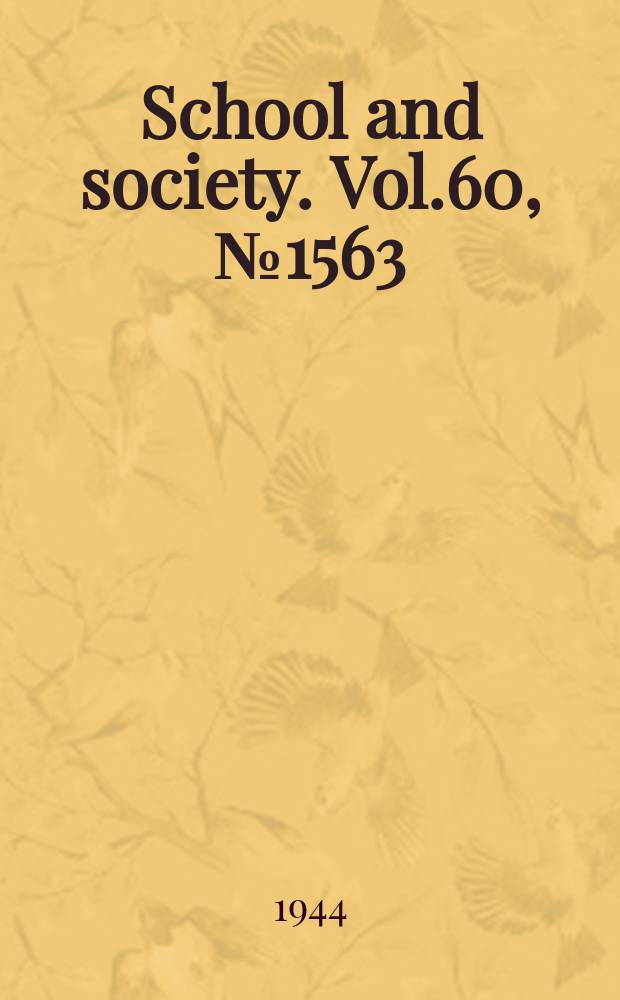 School and society. Vol.60, №1563