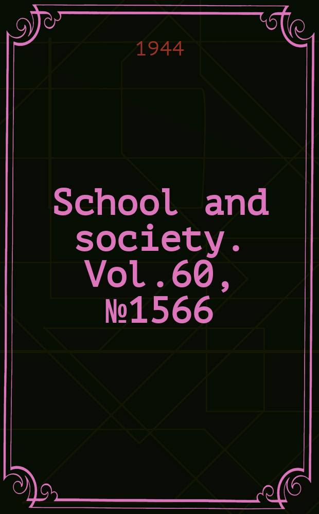 School and society. Vol.60, №1566