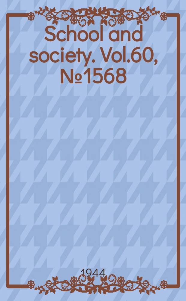 School and society. Vol.60, №1568