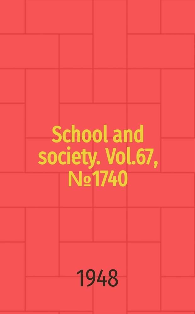 School and society. Vol.67, №1740