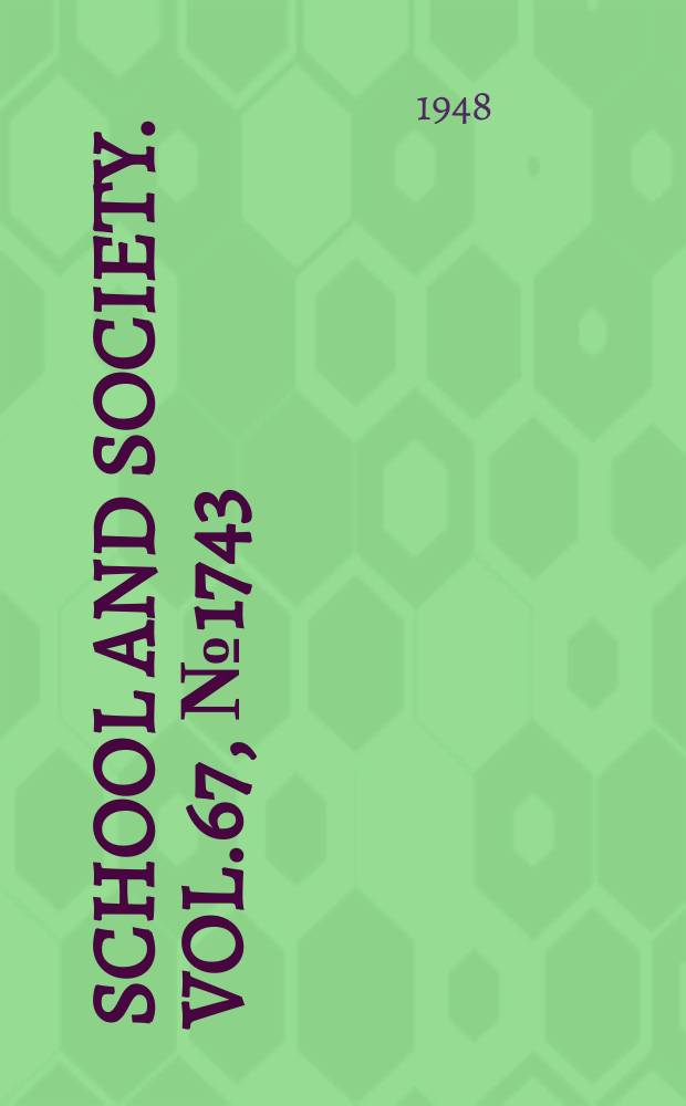 School and society. Vol.67, №1743