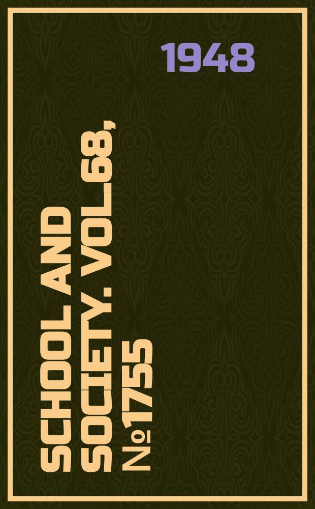 School and society. Vol.68, №1755