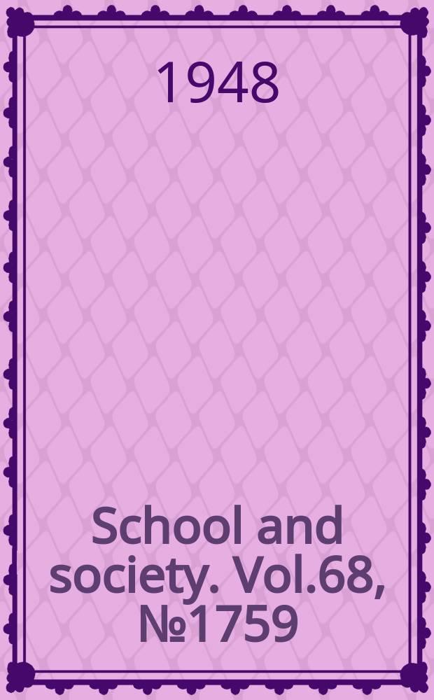 School and society. Vol.68, №1759