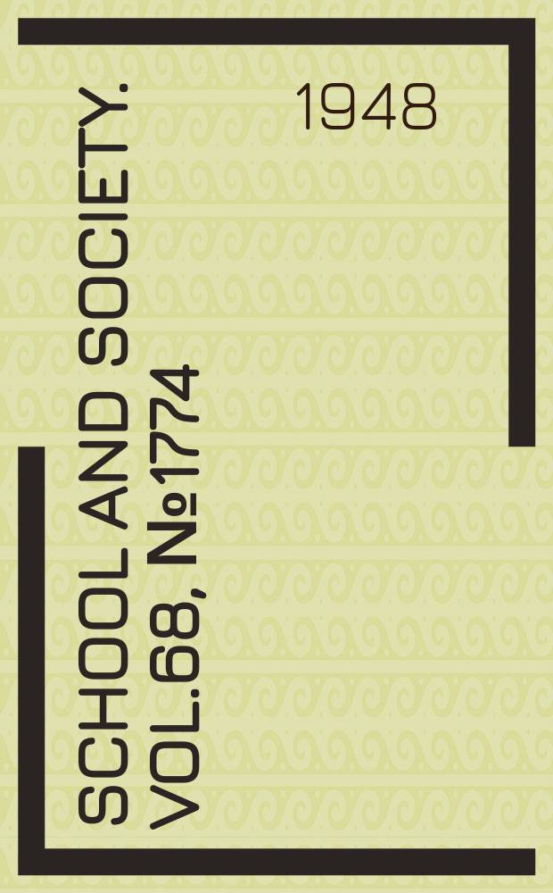 School and society. Vol.68, №1774