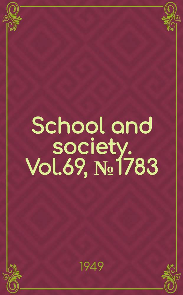 School and society. Vol.69, №1783