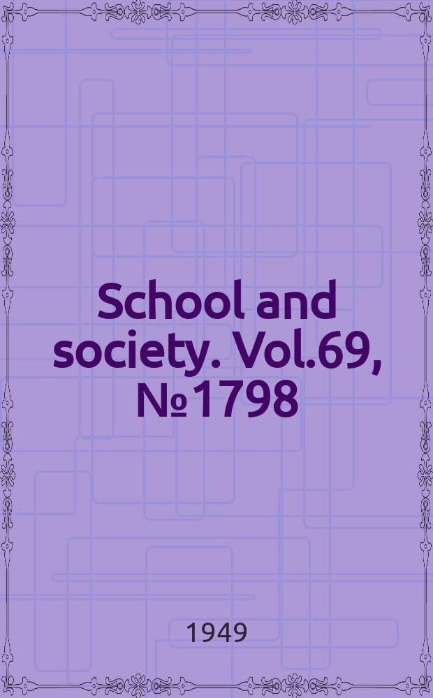 School and society. Vol.69, №1798