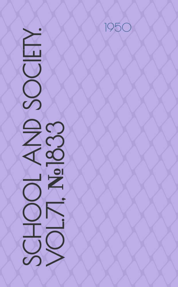 School and society. Vol.71, №1833