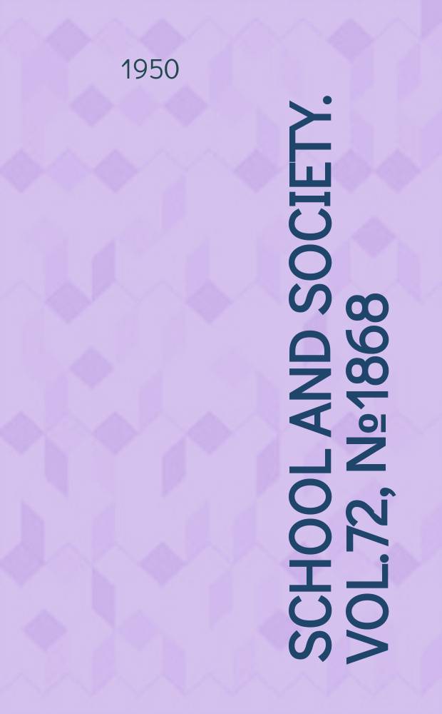 School and society. Vol.72, №1868