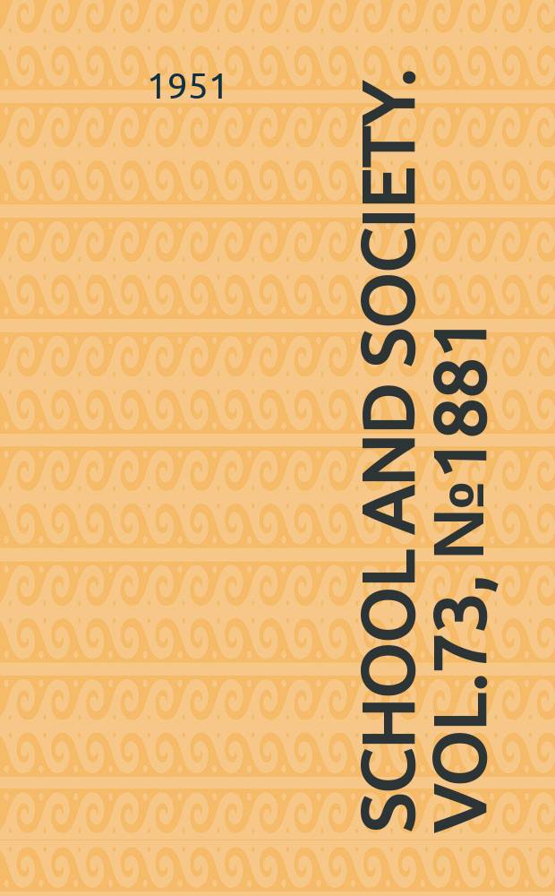 School and society. Vol.73, №1881