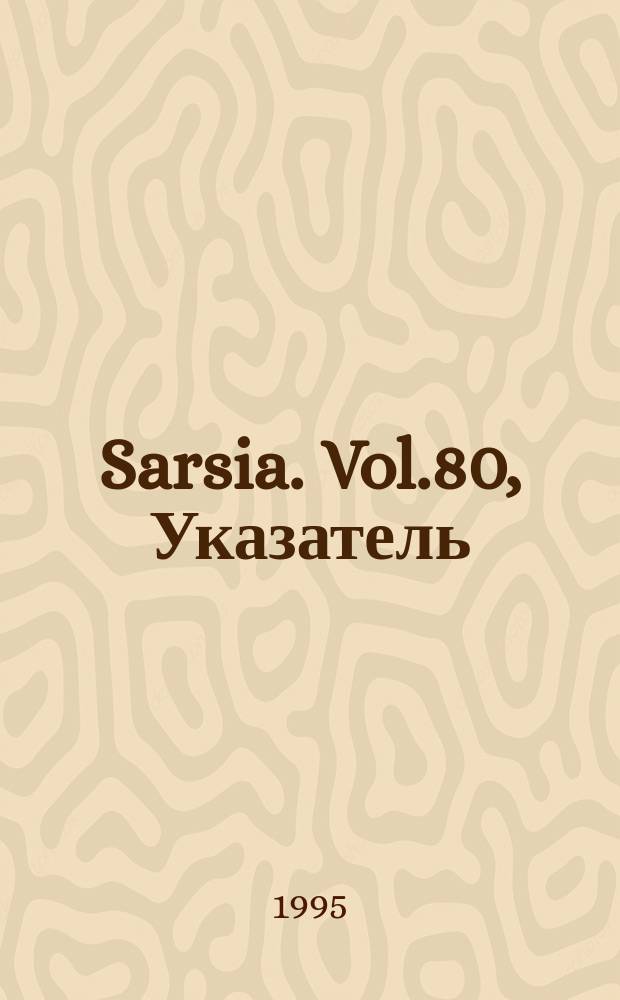 Sarsia. Vol.80, Указатель