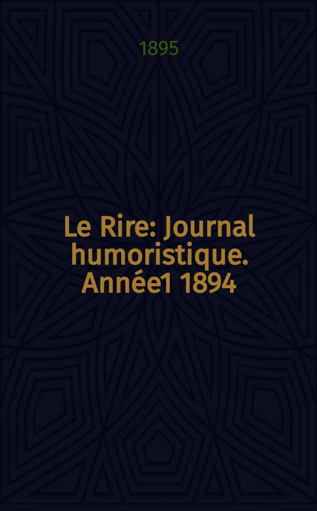 Le Rire : Journal humoristique. [Année1] 1894/1895, №27